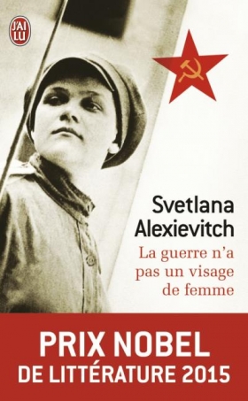 Couverture. Passa Porta. La guerre n|a pas un visage de femme par Svetlana Alexievitch. 2017-05-22